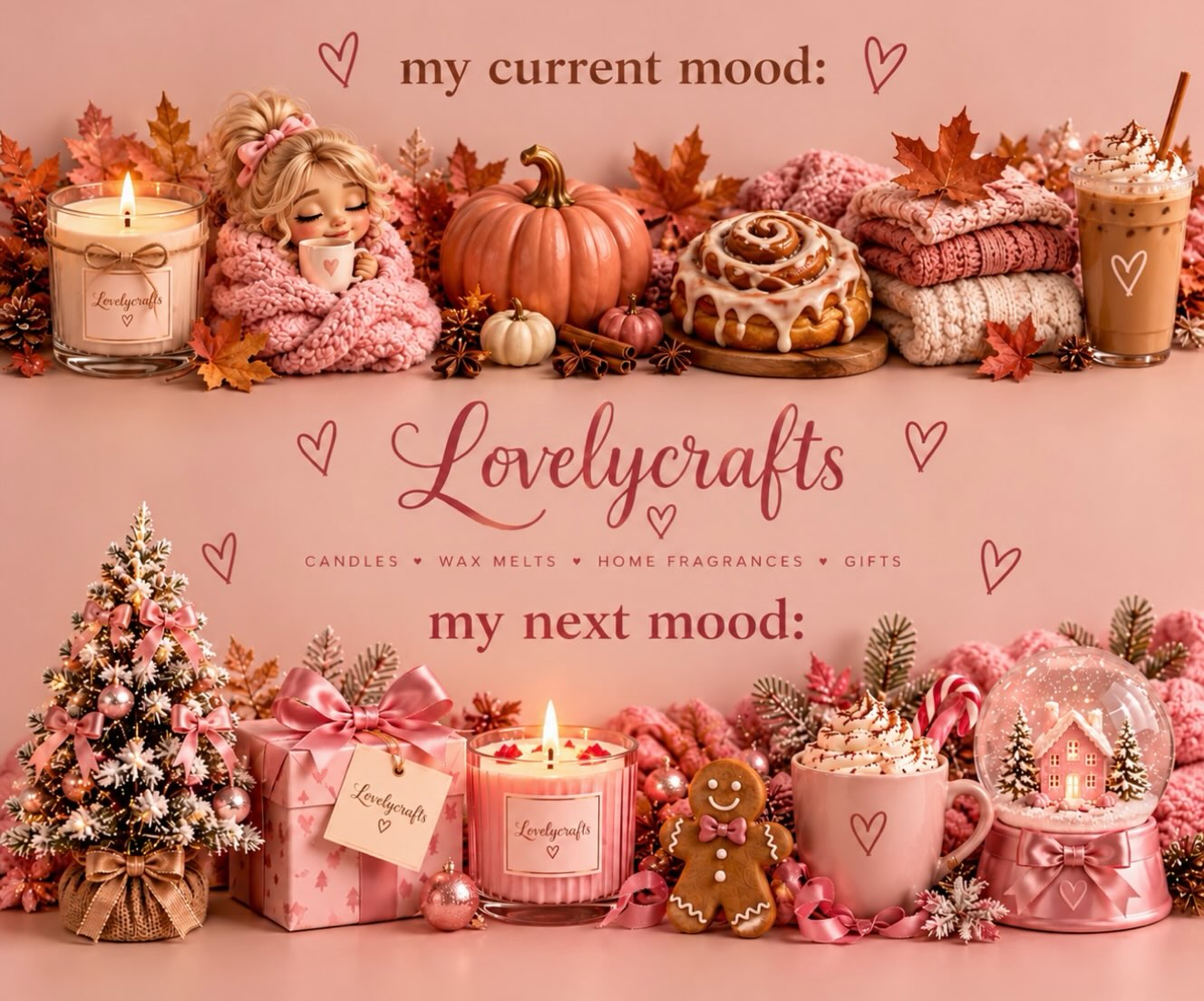 🎀 My current mood: Pink Autumn 🍂
My next mood: Pink Christmas 🎄🩷
Αν μπορούσαμε να κλείσουμε τη μαγεία του φθινοπώρου και των Χριστουγέννων σε ένα άρωμα… θα ήταν κάπως έτσι! ✨
Ζεστά κεριά, γλυκά αρώματα, αφράτες κουβερτούλες και εκείνη η μαγική αίσθηση που κάνει το σπίτι να μοιάζει με την πιο όμορφη αγκαλιά. 🕯️🤎
Και τώρα που το φθινόπωρο συναντά τα Χριστούγεννα, η Lovelycrafts ετοιμάζεται να γεμίσει τις μέρες σας με ροζ μαγεία, μοναδικά αρώματα και πολλή αγάπη! 🎀🎁
Εσύ σε ποιο mood είσαι; 🍂 Φθινόπωρο ή 🎄 Χριστούγεννα;
#Lovelycrafts #PinkChristmas #AutumnVibes #ScentedCandles #WaxMelts ChristmasMood HandmadeWithLove